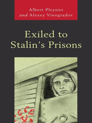 cover image of Exiled to Stalin's Prisons